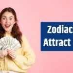 Zodiac Signs Who Attract Money